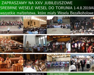 XXV Ogólnopolskie Spotkanie Małżeństw, Które Miały Wesela Bezalkoholowe "Wesele Wesel"