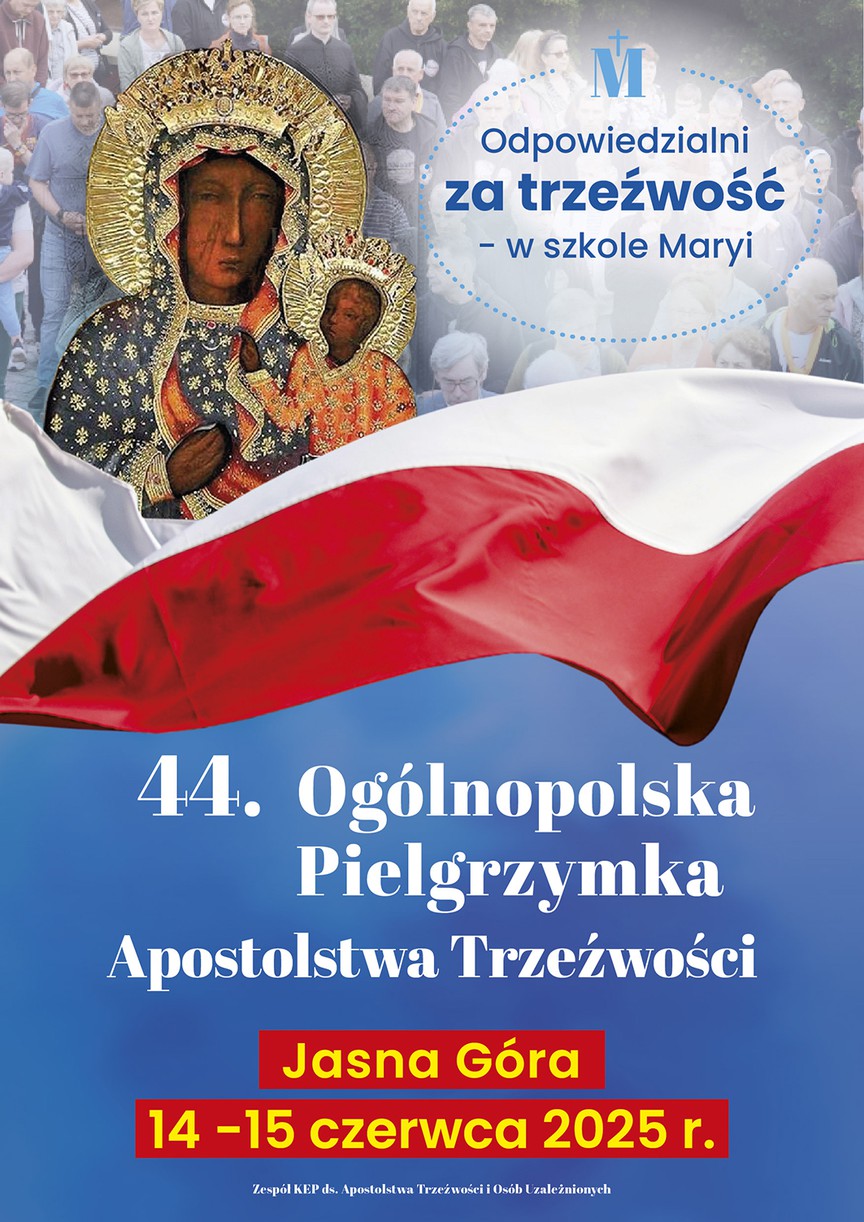 44. Ogólnopolska Pielgrzymka Apostolstwa Trzeźwości na Jasną Górę